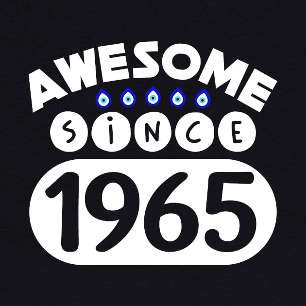 Awesome Since 1965 by colorsplash